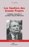 Les Soutiers des Grands Projets (eBook, PDF)