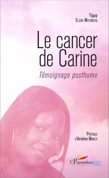 Le cancer de Carine. Témoignage posthume (eBook, PDF) Le cancer de Carine. Témoignage posthume (eBook, PDF)