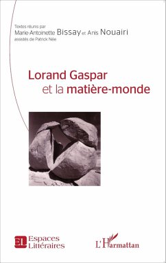 Lorand Gaspar et la matière-monde (eBook, PDF) - Bissay; Nouairi