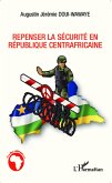 Repenser la sécurité en République centrafricaine (eBook, PDF)