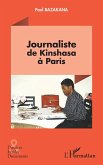 Journaliste de Kinshasa à Paris (eBook, PDF)