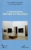 L'exposition, théorie et pratique (eBook, ePUB) L'exposition, théorie et pratique (eBook, ePUB)