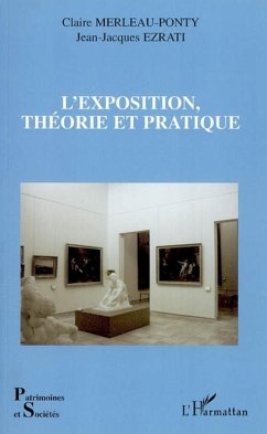 L'exposition, théorie et pratique (eBook, ePUB) - Ezrati; Merleau-Ponty