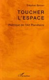 Toucher l'espace (eBook, PDF)