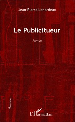 Cover Le publicitueur <em>Roman</em> (eBook, PDF)
