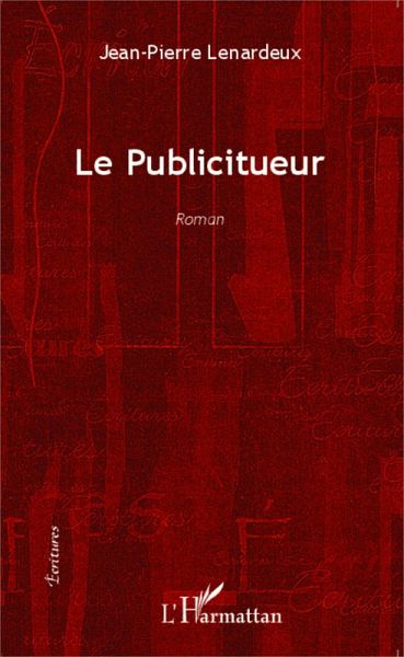 Le publicitueur <em>Roman</em> (eBook, PDF)