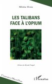 Les talibans face à l'opium (eBook, ePUB)