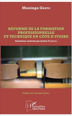 Réforme de la formation professionnelle et technique en Côte d'Ivoire (eBook, PDF) - Gbato