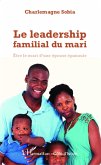 Le leadership familial du mari (eBook, PDF)