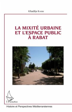 Cover La mixité urbaine et l'espace public à Rabat (eBook, PDF)