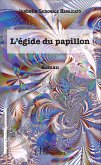 L'Égide du papillon (eBook, PDF)