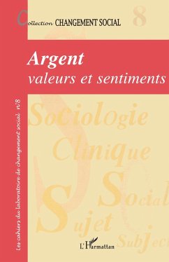 Argent, valeurs et sentiments (eBook, PDF) - Bouilloud, Jean-Philippe