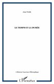 LE TEMPS ET LA DURÉE (eBook, PDF)
