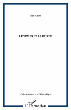 LE TEMPS ET LA DURÉE (eBook, PDF) - Walch