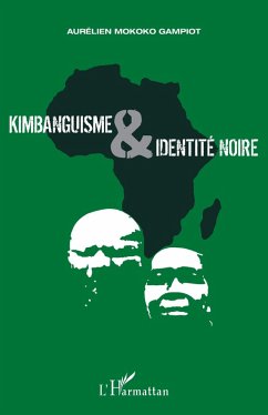 Kimbanguisme et identité noire (eBook, PDF) - Mokoko Gampiot