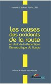 Les causes des accidents de la route en droit de la République Démocratique du Congo (eBook, PDF)