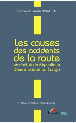 Les causes des accidents de la route en droit de la République Démocratique du Congo (eBook, PDF) - Tshalufu