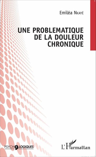 Une problématique de la douleur chronique (eBook, PDF)
