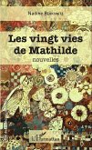 Les vingt vies de Mathilde (eBook, PDF)