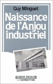 Naissance de l'Anjou industriel (eBook, PDF)