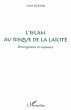 L'islam au risque de la laïcité... - Bild 1