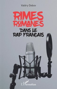 Rimes romanes dans le rap français (eBook, PDF) - Debov