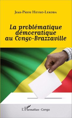 Cover La problématique démocratique au Congo-Brazzaville (eBook, PDF)