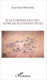 Je les croyais pauvres, alors qu'ils étaient Peuls (eBook, PDF)