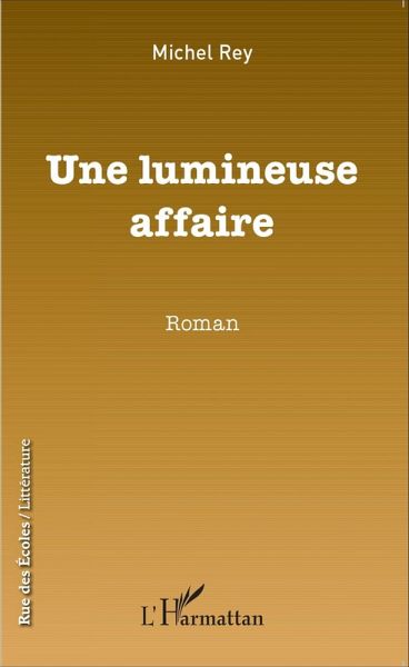 Une lumineuse affaire (eBook, PDF)