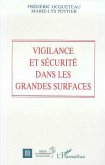 Vigilance et sécurité dans les grandes surfaces (eBook, PDF)