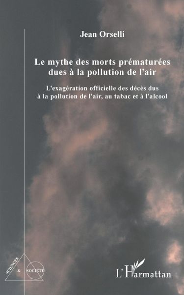 Le mythe des morts prématurées dues à la pollution de l'air (eBook, ePUB)