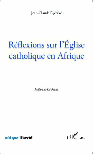 Réflexions sur l'Eglise catholique en Afrique (eBook, PDF)