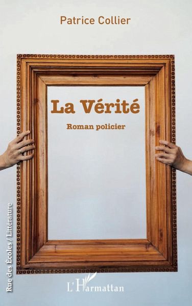 La vérité (eBook, PDF)