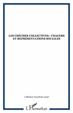 Cover Les crèches collectives : usagers et représentations sociales (eBook, PDF)