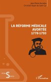 La réforme médicale avortée (1778-1793) (eBook, ePUB)