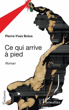 Ce qui arrive à pied (eBook, PDF) - Bolus