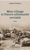 Mon village à l'heure allemande revisité (eBook, PDF)