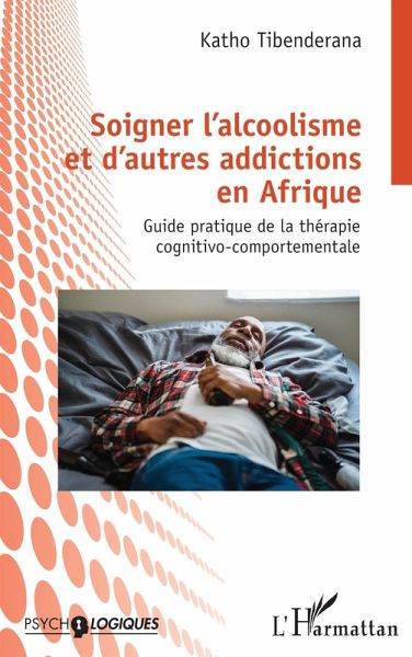 Soigner l'alcoolisme et d'autres addictions en Afrique (eBook, ePUB)