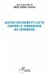 Justice militaire et lutte contre le... - Bild 1