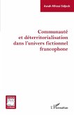 Communauté et déterritorialisation dans l'univers fictionnel francophone (eBook, ePUB)