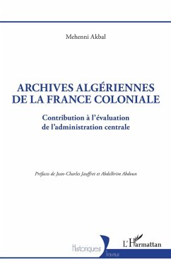 Cover Archives algériennes de la France coloniale (eBook, ePUB)