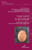 Faire sortir la grossesse (eBook, ePUB)