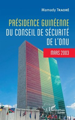 Cover Présidence guinéenne du conseil de sécurité de l'ONU (eBook, ePUB)