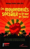Les mouvements sociaux en Afrique de l'Ouest (eBook, ePUB)