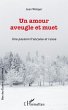 Un amour aveugle et muet (eBook, PDF) - Bild 1