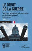 Le droit de la guerre (eBook, PDF)