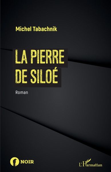 La pierre de Siloé (eBook, ePUB) La pierre de Siloé (eBook, ePUB)