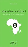 Marre d'être un Afrifaim (eBook, PDF) Marre d'être un Afrifaim (eBook, PDF)