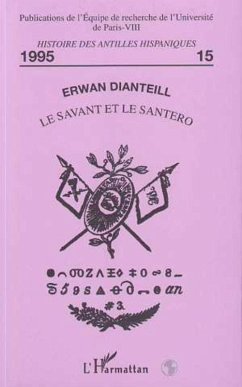 Le savant et le Santero (eBook, PDF) - Dianteill