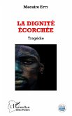 La dignité écorchée (eBook, PDF)